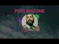 Post Malone Playlist ~ Top 10 Popular Songs 2024