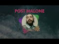 Post Malone Playlist ~ Top 10 Popular Songs 2024