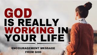 WATCH GOD IS REALLY WORKING IN YOUR LIFE - CHRISTIAN MOTIVATION