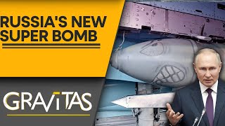 Russia's New Mega Bomb Fab-3000 Portends More Misery for Ukraine's Troops | Gravitas | WION