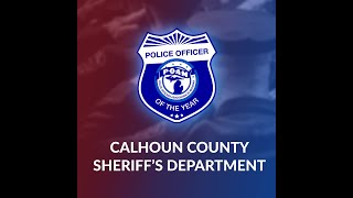 2020 Police Officer of the Year Award Ceremony: Calhoun County Sheriff Deputies - Smith & Flees