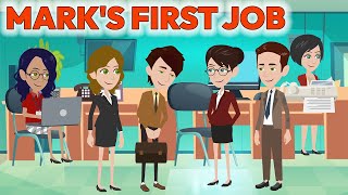 Learn Everyday English For Speaking | Daily English Conversation: Mark's First Job