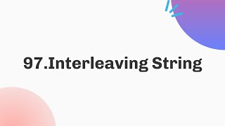 97. Interleaving String | Daily Leetcode Challenge | August | C++ | Java