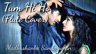 Tum Hi Ho Flute Cover | Aashiqu 2 | Madhushanka Sandaruwan