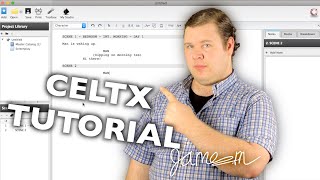 How To Write A Script In Celtx | Celtx Tutorial | James Martin