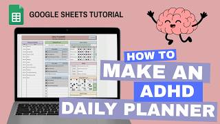 How to Make an ADHD Daily Planner | Google Sheets Tutorial