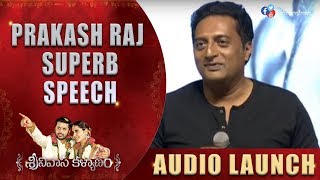Prakash Raj Superb Speech @ #SrinivasaKalyanam Audio Launch  || #Nithiin || #RaashiKhanna