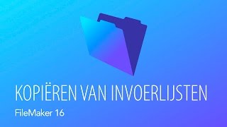 FileMaker 16 - Kopiëren van invoerlijsten