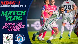 Jamshedpur FC Vs Mohunbagan||মোহনবাগান গোল মিসের কারণে ম্যাচটি ড্র করেছে।|| Awaydays|| ISL 2024-25