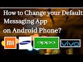 How to change your default Messaging app in android | Change Default SMS app in Mi mobiles