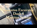 Komatsu Dash 8 Monitor