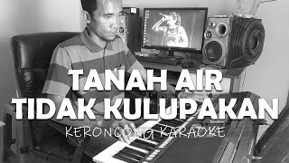 TANAH AIR TIDAK KULUPAKAN - KARAOKE KERONCONG PERJUANGAN | NADA PRIA