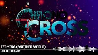 Termina (Another World) - Chrono Cross OST