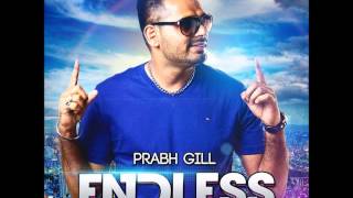 ENDLESS - Prabh Gill - ONE WISH [Ik Reej] Ft. Desi Routz & Violinder [Promo]  [HD]