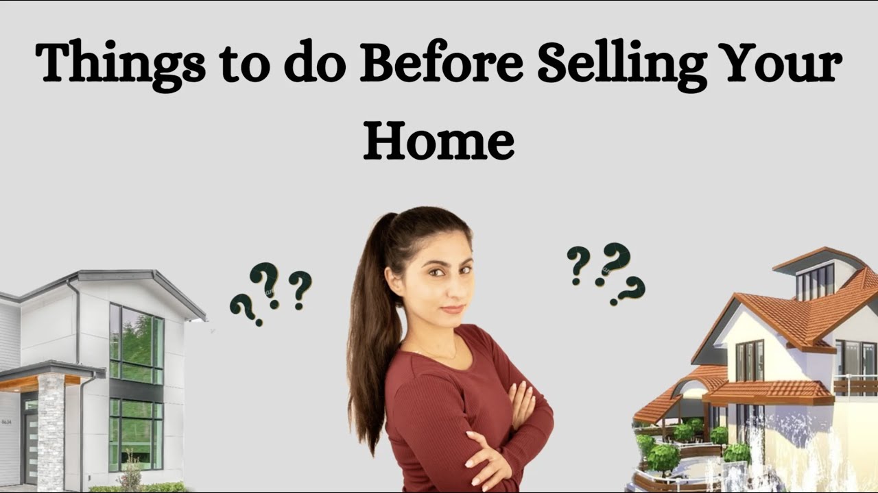 Things To Do Before Selling Your Home - YouTube