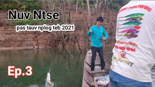 Nuv ntse pas tau 2021 Ep.3