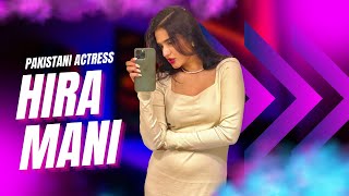 Hira Mani | Pakistani Actress | Spectacle | 2023