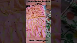 Muslin Dhakai Jamdani Sarees | Jamdani Sarees with Price | Dhakai Saree #sareecollection #subscribe