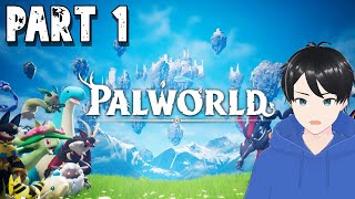 【#palworld】転生してパルワールドで新しく冒険はじめます！！ #1