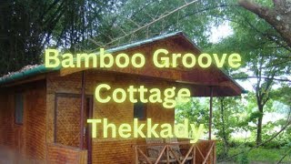 Eco-lodge | Bamboo Grove, Thekkady || BAMBOO GROVE (Thekkady, Kerala)