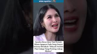 sandra dewi akui tak pernah minta apapun pada sang suami #sandradewi #harveymoeis #shorts #ytshorts