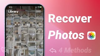 How to Recover Deleted Photos from iPhone [iOS 18/17]