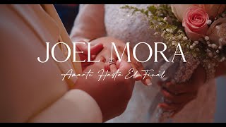 Joel Mora ● Amarte Hasta El Final