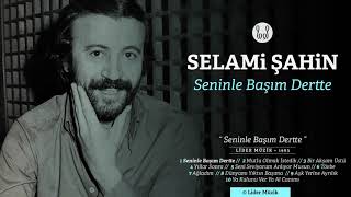 y2mate com selami ahin seninle bam dertte official audio YvrvTddij2Y 1080p