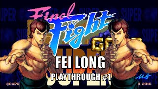 Super Final Fight Gold Plus - Arcade: Fei Long Playthrough #1