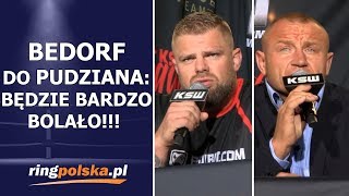 BEDORF DO PUDZIANA: BĘDZIE BARDZO BOLAŁO!!!