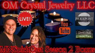 MNSpiritCast Season 2 Bonus with OM Crystal Jewelry LLC