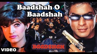 Baadshah O Baadshah | Shahrukh Khan | Twinkle Khanna |  Baadshah Movie