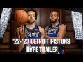 2022-2023 Detroit Pistons Hype Trailer