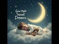 12 super relaxing baby music ♥♥♥ bedtime lullaby for sweet dreams ♫♫♫ sleep music