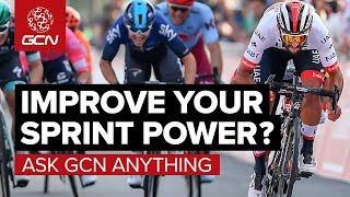 How Do You Improve Your Max Sprint Power? | Ask GCN Anything