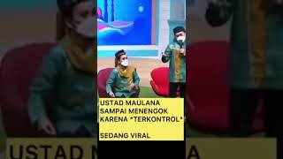 virall ustad maulana sampai ngakakk😆😆