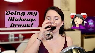 Doing my makeup Drunk... 2018 | Kayla Allure