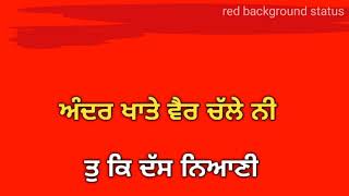 Gaddar bande : r nait status : new punjabi song :  new Punjabi status :red background : red screen :