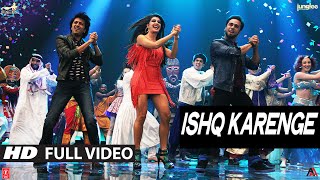 'Ishq Karenge' FULL VIDEO Song | Bangistan | Riteish Deshmukh, Pulkit Samrat \u0026  Jacqueline Fernandez