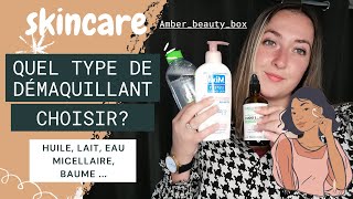 Quel type de démaquillant choisir ?