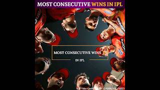 Most Consecutive Wins 🏆 in IPL || #ipl #ipl2023 #shorts #youtubeshorts #viral #cricket