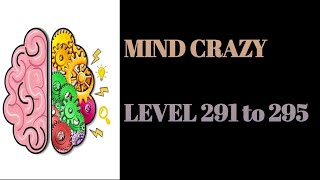 Mind Crazy level 291 292 293 294 295 | Mind Crazy level 291 to 295 | mind crazy 291 292 293 294 295