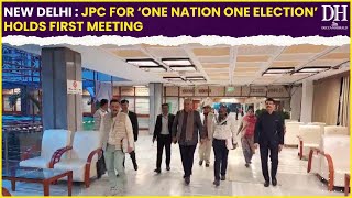 New Delhi : JPC for ‘One Nation One Election’ holds first meeting