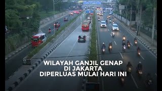 Wilayah Ganjil Genap di Jakarta Diperluas Mulai 2 Juli 2018