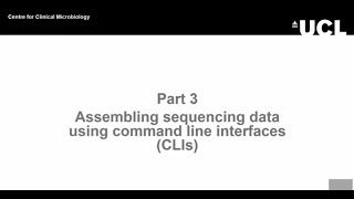 Bioinformatics part 3: Assembling/aligning sequencing data using command line interfaces (CLIs)