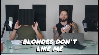 Blondes Don't Like Me - Episode 41