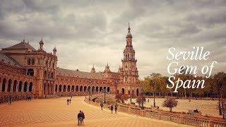 The most beautiful city in South Spain - Seville | 南西班牙最美城市 - 塞維亞 #seville #sevilla #塞維亞