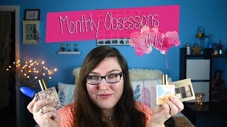 Monthly Obsessions: July || Cat Miller