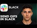 How to Send GIFs in Slack (Step by Step Tutorial 2026)
