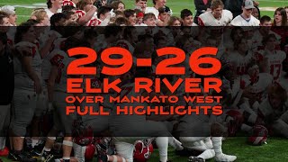 FULL HIGHLIGHTS GAME: Elk River beats Mankato West 29-26 for 5A State Title #Football